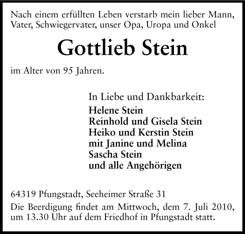  Traueranzeige für Gottlieb Stein vom 05.07.2010 aus Darmstädter Echo, Odenwälder Echo, Rüsselsheimer Echo, Groß-Gerauer-Echo, Ried Echo