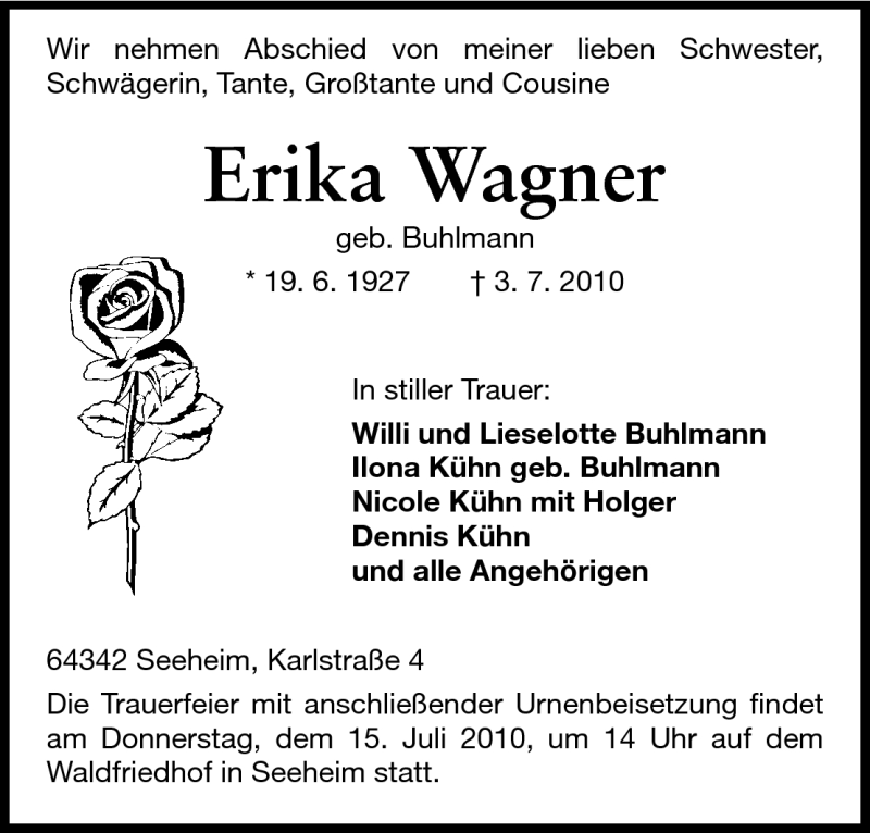  Traueranzeige für Erika Wagner vom 10.07.2010 aus Echo-Zeitungen (Gesamtausgabe)