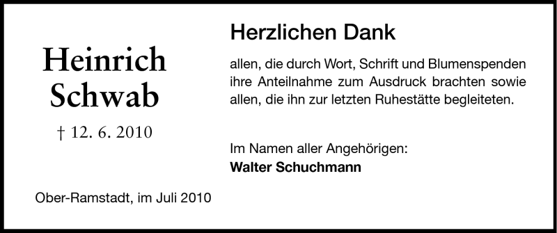  Traueranzeige für Heinrich Schwab vom 10.07.2010 aus Darmstädter Echo, Odenwälder Echo, Rüsselsheimer Echo, Groß-Gerauer-Echo, Ried Echo