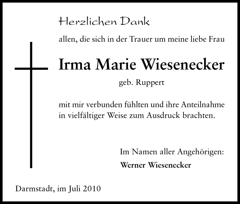  Traueranzeige für Irma Marie Wiesenecker vom 31.07.2010 aus Darmstädter Echo, Odenwälder Echo, Rüsselsheimer Echo, Groß-Gerauer-Echo, Ried Echo