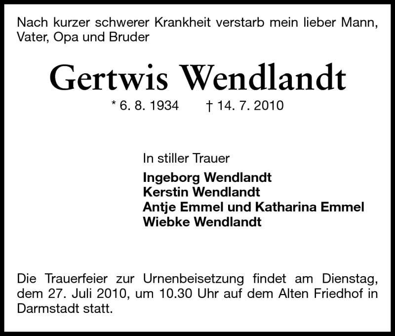  Traueranzeige für Gertwis Wendlandt vom 24.07.2010 aus Echo-Zeitungen (Gesamtausgabe)
