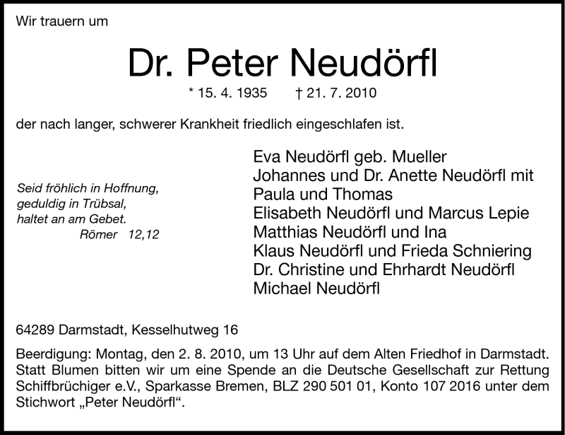  Traueranzeige für Peter Neudörfl vom 28.07.2010 aus Darmstädter Echo, Odenwälder Echo, Rüsselsheimer Echo, Groß-Gerauer-Echo, Ried Echo