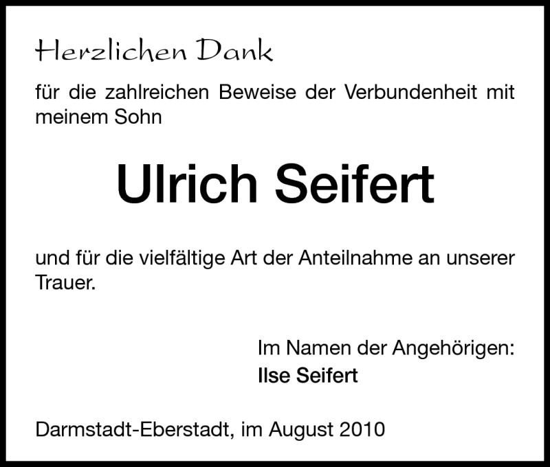  Traueranzeige für Ulrich Seifert vom 07.08.2010 aus Darmstädter Echo, Odenwälder Echo, Rüsselsheimer Echo, Groß-Gerauer-Echo, Ried Echo