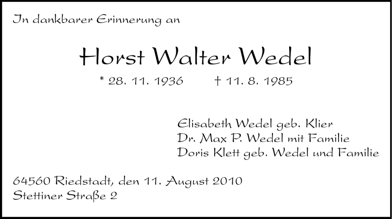  Traueranzeige für Horst Walter Wedel vom 11.08.2010 aus Echo-Zeitungen (Gesamtausgabe)