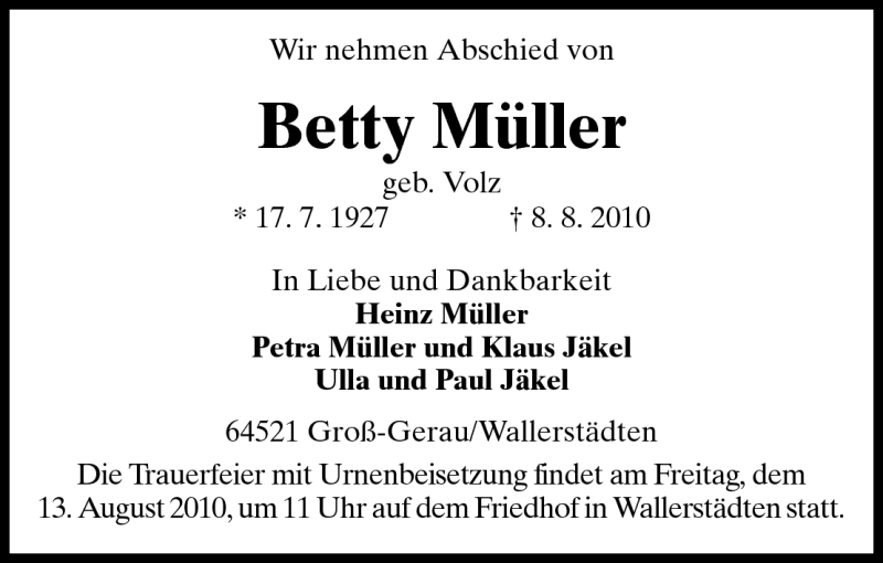  Traueranzeige für Betty Müller vom 11.08.2010 aus Rüsselsheimer Echo, Groß-Gerauer-Echo, Ried Echo