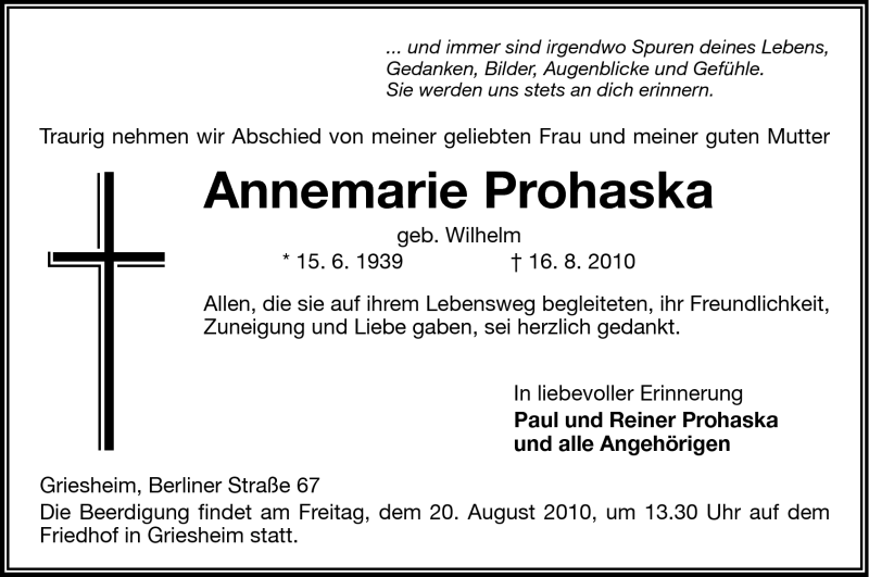  Traueranzeige für Annemarie Prohaska vom 18.08.2010 aus Darmstädter Echo, Odenwälder Echo, Rüsselsheimer Echo, Groß-Gerauer-Echo, Ried Echo