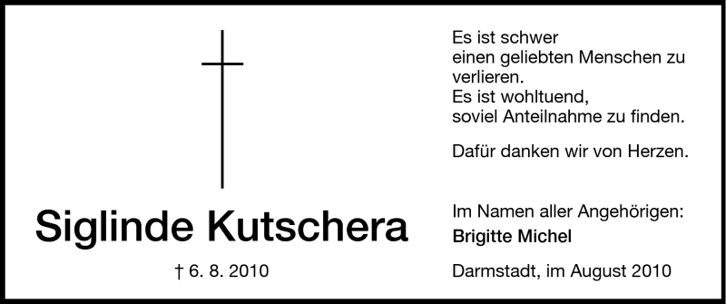 Traueranzeige für Siglinde Kutschera vom 21.08.2010 aus Darmstädter Echo, Odenwälder Echo, Rüsselsheimer Echo, Groß-Gerauer-Echo, Ried Echo