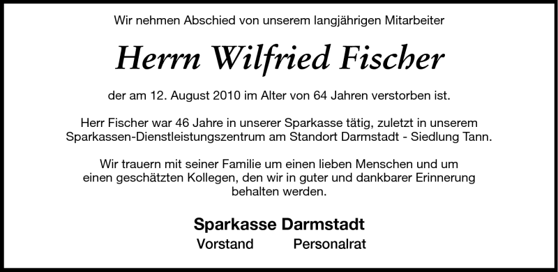  Traueranzeige für Wilfried Fischer vom 20.08.2010 aus Echo-Zeitungen (Gesamtausgabe)