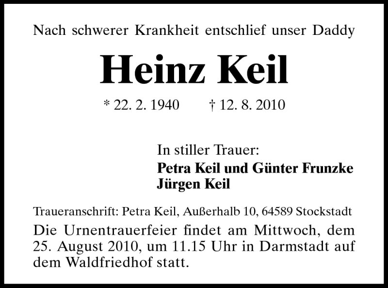  Traueranzeige für Heinz Keil vom 21.08.2010 aus Darmstädter Echo, Odenwälder Echo, Rüsselsheimer Echo, Groß-Gerauer-Echo, Ried Echo