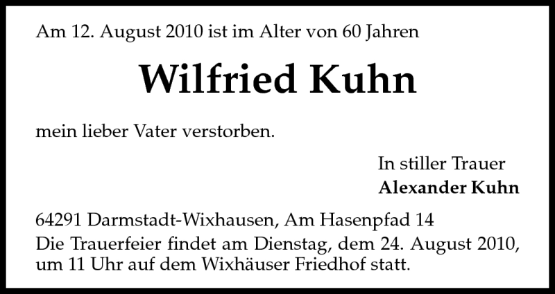  Traueranzeige für Wilfried Kuhn vom 21.08.2010 aus Echo-Zeitungen (Gesamtausgabe)