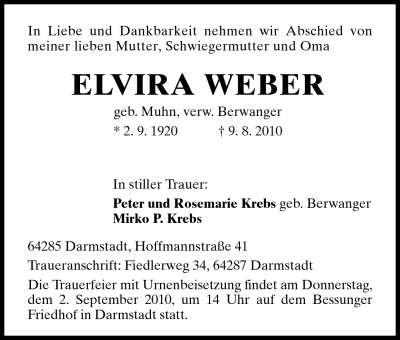 Traueranzeige für Elvira Weber vom 21.08.2010 aus Darmstädter Echo, Odenwälder Echo, Rüsselsheimer Echo, Groß-Gerauer-Echo, Ried Echo