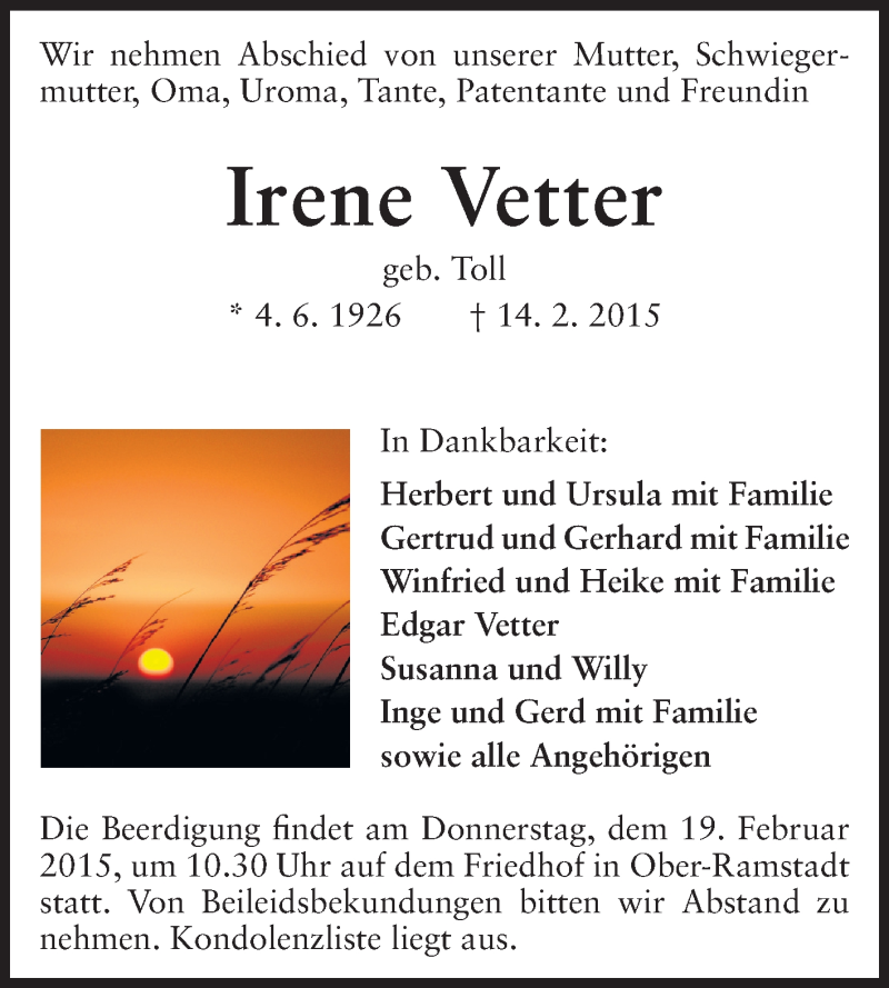  Traueranzeige für Irene Vetter vom 17.02.2015 aus Darmstädter Echo, Odenwälder Echo, Rüsselsheimer Echo, Groß-Gerauer-Echo, Ried Echo