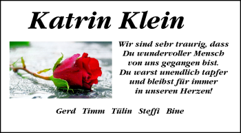 Traueranzeige von Katrin Klein von Darmstädter Echo, Odenwälder Echo, Rüsselsheimer Echo, Groß-Gerauer-Echo, Ried Echo