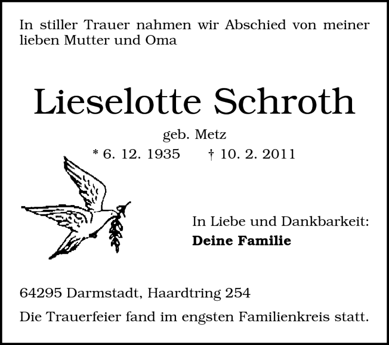  Traueranzeige für Lieselotte Schroth vom 26.02.2011 aus Darmstädter Echo, Odenwälder Echo, Rüsselsheimer Echo, Groß-Gerauer-Echo, Ried Echo