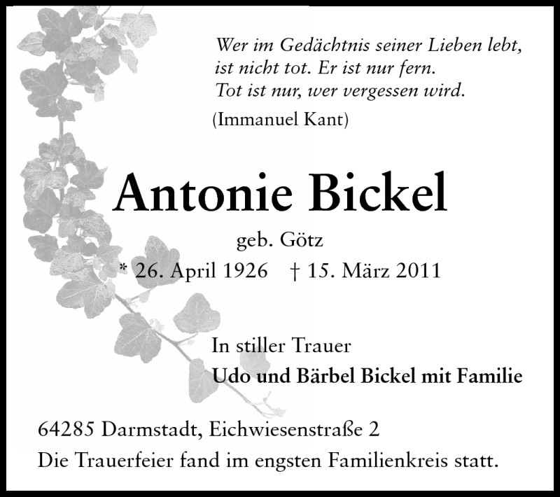  Traueranzeige für Antonie Bickel vom 26.03.2011 aus Darmstädter Echo, Odenwälder Echo, Rüsselsheimer Echo, Groß-Gerauer-Echo, Ried Echo