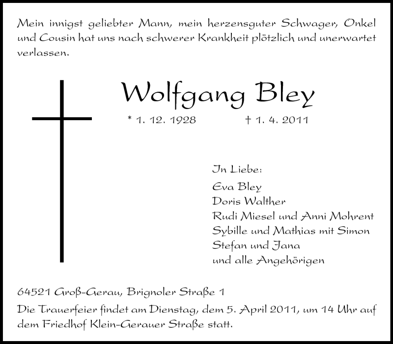  Traueranzeige für Wolfgang Bley vom 02.04.2011 aus Rüsselsheimer Echo, Groß-Gerauer-Echo, Ried Echo
