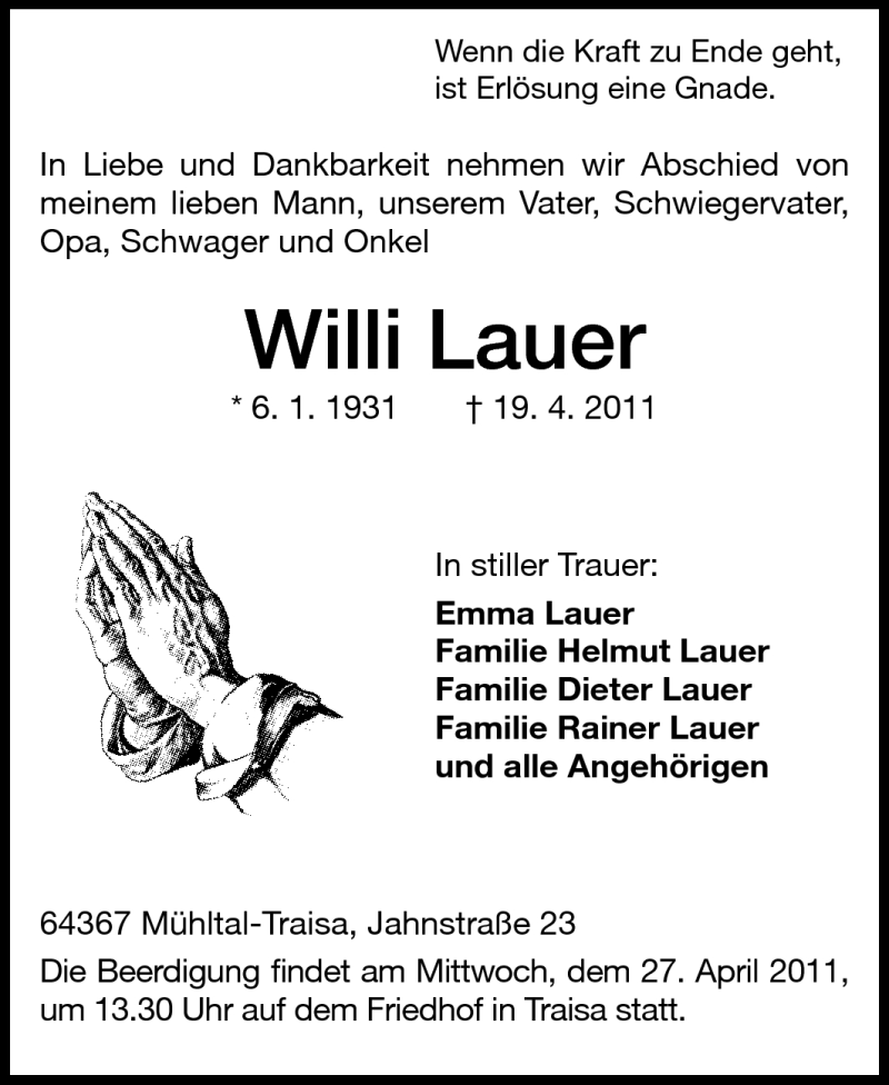  Traueranzeige für Willi Lauer vom 23.04.2011 aus Darmstädter Echo, Odenwälder Echo, Rüsselsheimer Echo, Groß-Gerauer-Echo, Ried Echo