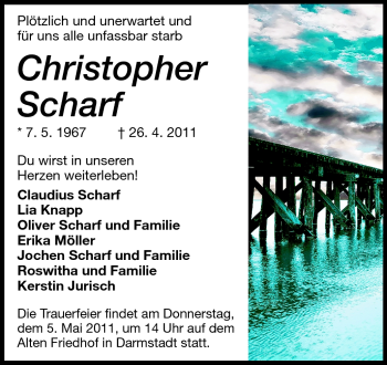 Traueranzeige von Christopher Scharf von Darmstädter Echo, Odenwälder Echo, Rüsselsheimer Echo, Groß-Gerauer-Echo, Ried Echo