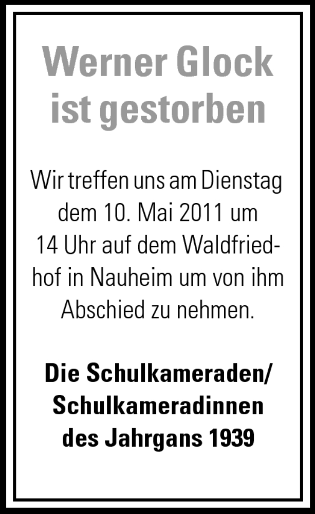 Traueranzeige für Werner Glock vom 10.05.2011 aus Rüsselsheimer Echo, Groß-Gerauer-Echo, Ried Echo
