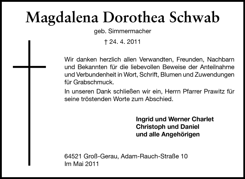 Traueranzeige für Magdalena Dorothea Schwab vom 14.05.2011 aus Rüsselsheimer Echo, Groß-Gerauer-Echo, Ried Echo