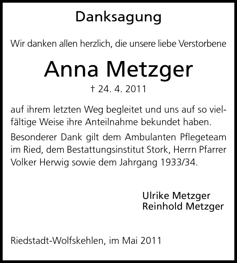  Traueranzeige für Anna Metzger vom 21.05.2011 aus Rüsselsheimer Echo, Groß-Gerauer-Echo, Ried Echo