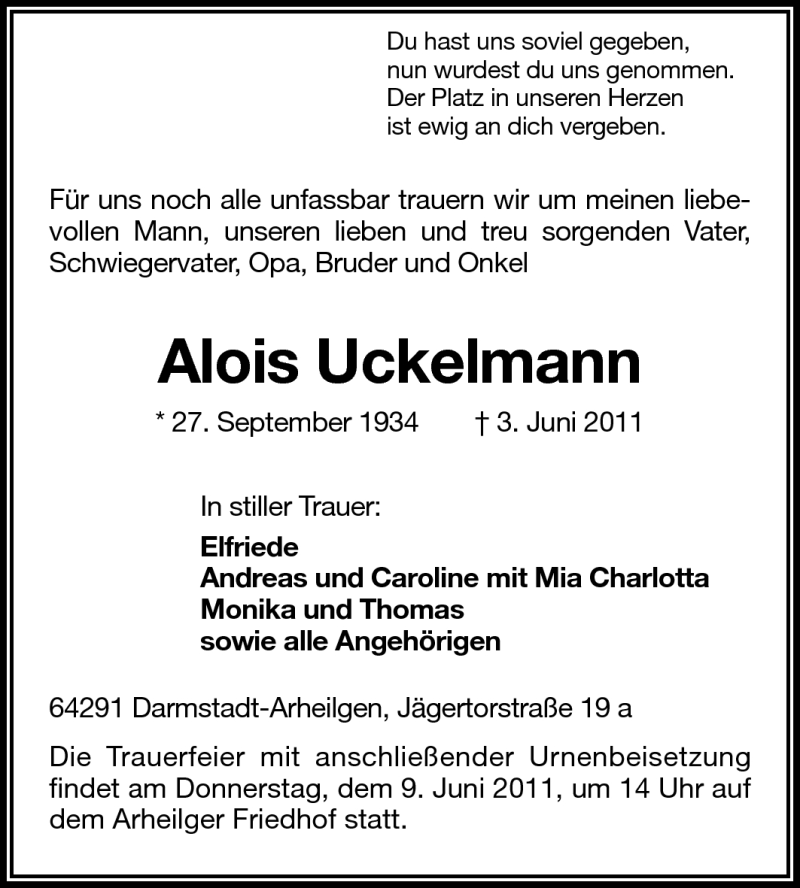  Traueranzeige für Alois Uckelmann vom 08.06.2011 aus Darmstädter Echo, Odenwälder Echo, Rüsselsheimer Echo, Groß-Gerauer-Echo, Ried Echo