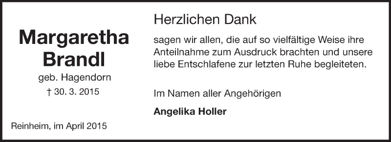  Traueranzeige für Margaretha Brandl vom 25.04.2015 aus Darmstädter Echo, Odenwälder Echo, Rüsselsheimer Echo, Groß-Gerauer-Echo, Ried Echo