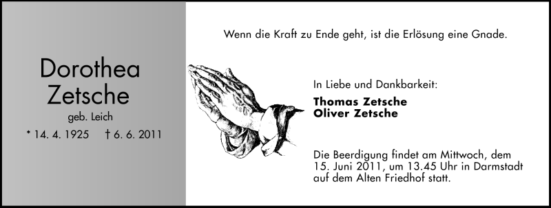  Traueranzeige für Dorothea Zetsche vom 08.06.2011 aus Darmstädter Echo, Odenwälder Echo, Rüsselsheimer Echo, Groß-Gerauer-Echo, Ried Echo