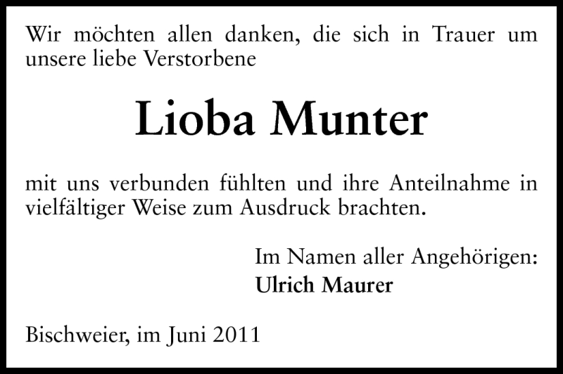  Traueranzeige für Lioba Munter vom 11.06.2011 aus Darmstädter Echo, Odenwälder Echo, Rüsselsheimer Echo, Groß-Gerauer-Echo, Ried Echo
