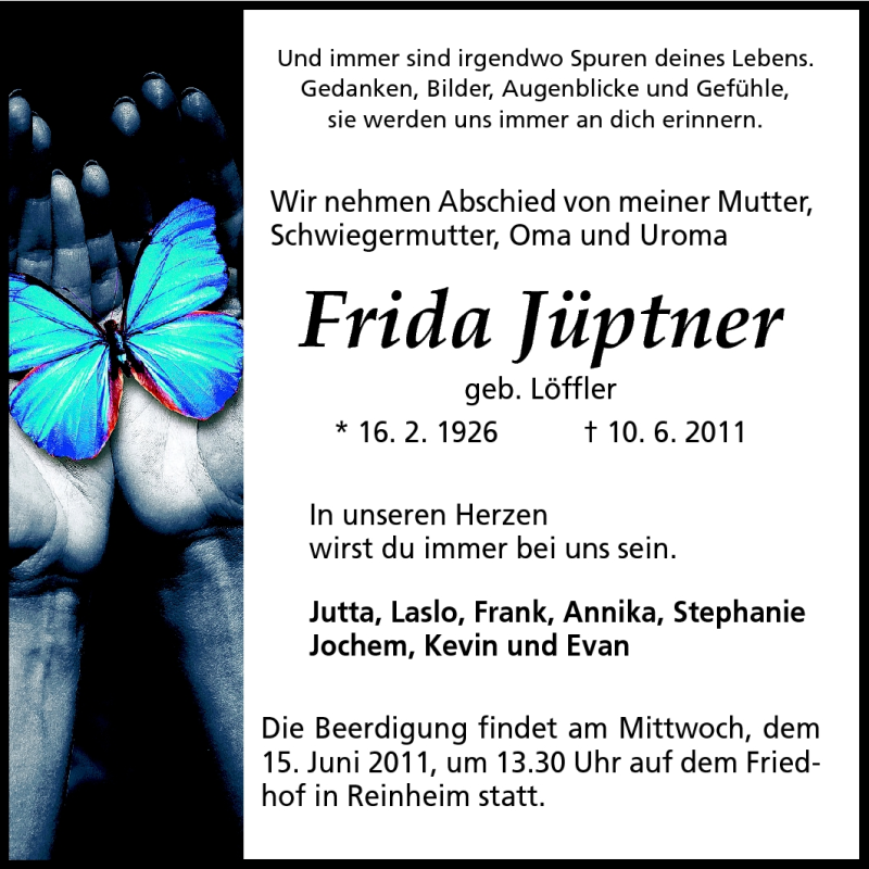  Traueranzeige für Frida Jüptner vom 14.06.2011 aus Darmstädter Echo, Odenwälder Echo, Rüsselsheimer Echo, Groß-Gerauer-Echo, Ried Echo