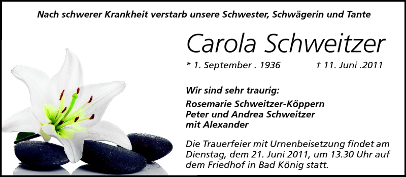  Traueranzeige für Carola Schweitzer vom 18.06.2011 aus Odenwälder Echo