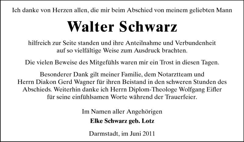  Traueranzeige für Walter Schwarz vom 25.06.2011 aus Darmstädter Echo, Odenwälder Echo, Rüsselsheimer Echo, Groß-Gerauer-Echo, Ried Echo