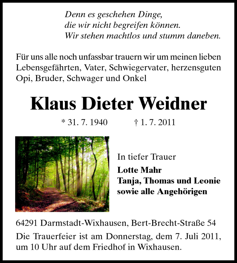  Traueranzeige für Klaus Dieter Weidner vom 06.07.2011 aus Echo-Zeitungen (Gesamtausgabe)