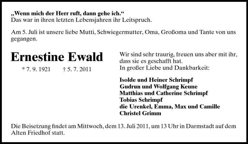  Traueranzeige für Ernestine Ewald vom 11.07.2011 aus Darmstädter Echo, Odenwälder Echo, Rüsselsheimer Echo, Groß-Gerauer-Echo, Ried Echo