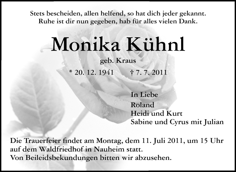  Traueranzeige für Monika Kühnl vom 09.07.2011 aus Rüsselsheimer Echo, Groß-Gerauer-Echo, Ried Echo