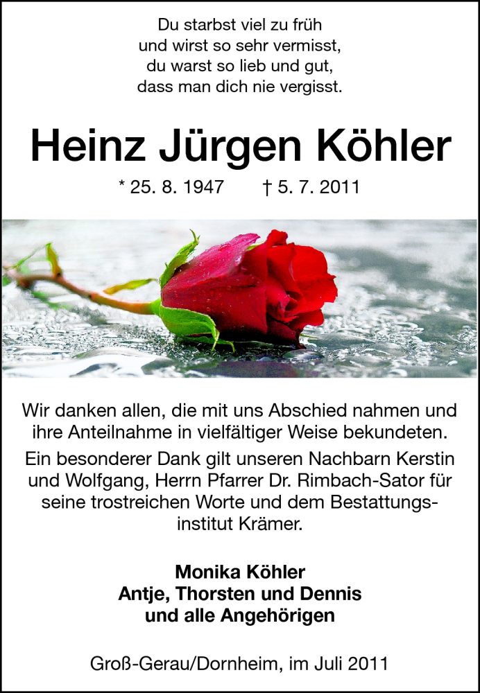 Traueranzeige für Heinz Jürgen Köhler vom 16.07.2011 aus Rüsselsheimer Echo, Groß-Gerauer-Echo, Ried Echo