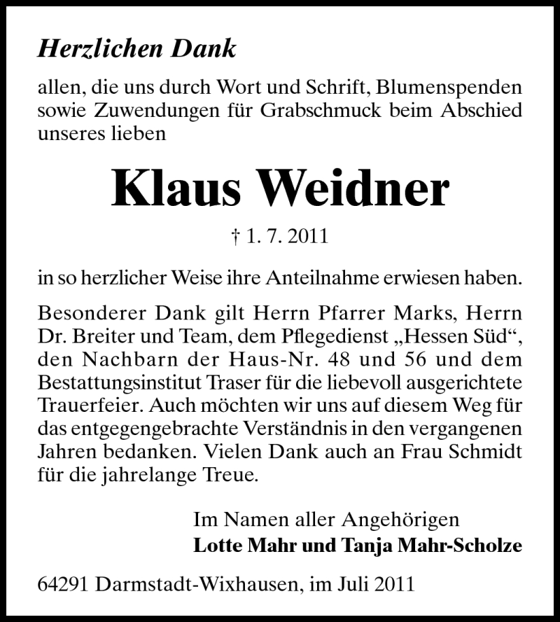  Traueranzeige für Klaus Dieter Weidner vom 30.07.2011 aus Echo-Zeitungen (Gesamtausgabe)