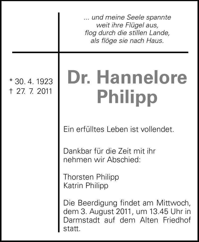  Traueranzeige für Hannelore Philipp vom 30.07.2011 aus Darmstädter Echo, Odenwälder Echo, Rüsselsheimer Echo, Groß-Gerauer-Echo, Ried Echo