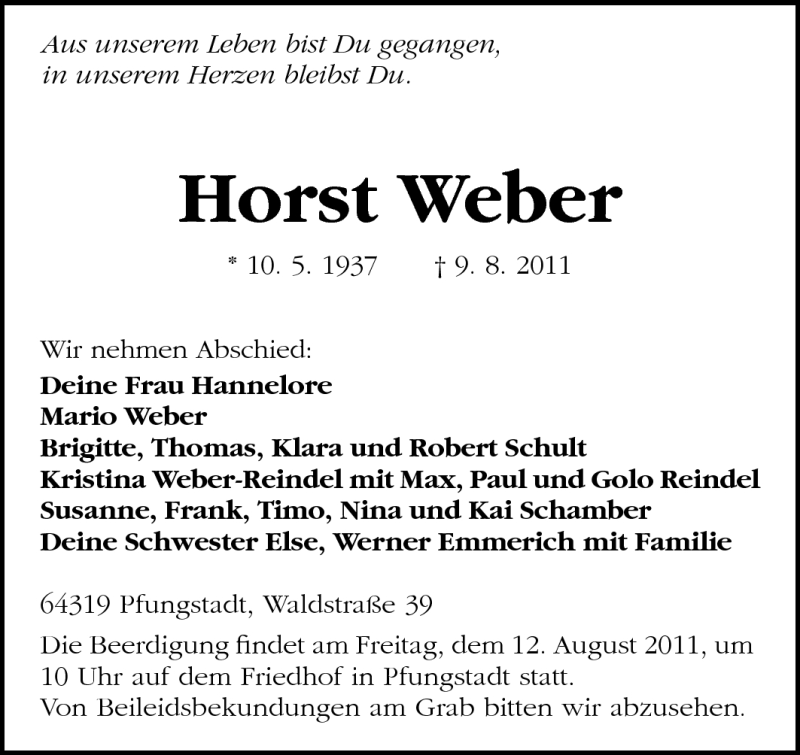  Traueranzeige für Horst Weber vom 11.08.2011 aus Darmstädter Echo, Odenwälder Echo, Rüsselsheimer Echo, Groß-Gerauer-Echo, Ried Echo