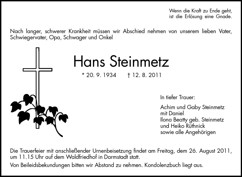  Traueranzeige für Hans Steinmetz vom 20.08.2011 aus Darmstädter Echo, Odenwälder Echo, Rüsselsheimer Echo, Groß-Gerauer-Echo, Ried Echo