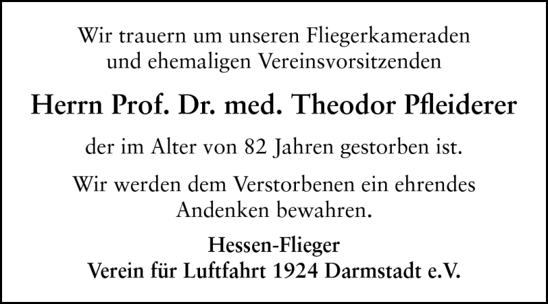  Traueranzeige für Prof. Dr. med. Theodor Pfleiderer vom 20.08.2011 aus Echo-Zeitungen (Gesamtausgabe)