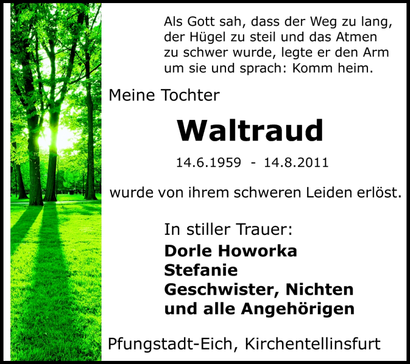  Traueranzeige für Waltraud Howorka vom 20.08.2011 aus Echo-Zeitungen (Gesamtausgabe)
