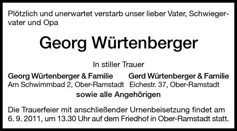  Traueranzeige für Georg Würtenberger vom 27.08.2011 aus Darmstädter Echo, Odenwälder Echo, Rüsselsheimer Echo, Groß-Gerauer-Echo, Ried Echo