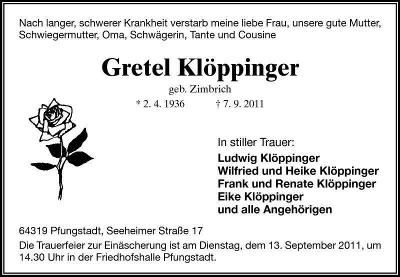  Traueranzeige für Gretel Klöppinger vom 10.09.2011 aus Darmstädter Echo, Odenwälder Echo, Rüsselsheimer Echo, Groß-Gerauer-Echo, Ried Echo