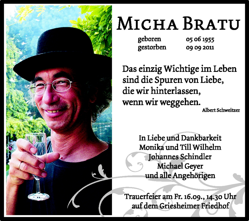  Traueranzeige für Micha Bratu vom 10.09.2011 aus Echo-Zeitungen (Gesamtausgabe)