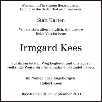 Traueranzeige von Irmgard Kees von Darmstädter Echo, Odenwälder Echo, Rüsselsheimer Echo, Groß-Gerauer-Echo, Ried Echo
