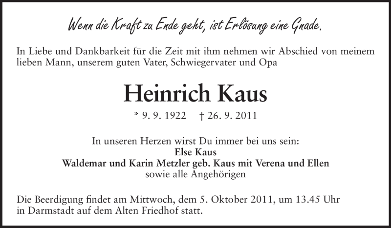  Traueranzeige für Heinrich Kaus vom 01.10.2011 aus Darmstädter Echo, Odenwälder Echo, Rüsselsheimer Echo, Groß-Gerauer-Echo, Ried Echo