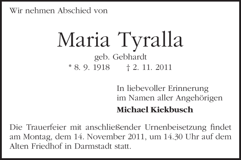  Traueranzeige für Maria Tyralla vom 05.11.2011 aus Darmstädter Echo, Odenwälder Echo, Rüsselsheimer Echo, Groß-Gerauer-Echo, Ried Echo