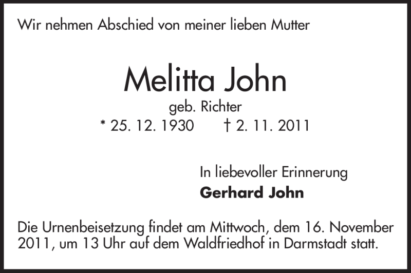  Traueranzeige für Melitta John vom 09.11.2011 aus Darmstädter Echo, Odenwälder Echo, Rüsselsheimer Echo, Groß-Gerauer-Echo, Ried Echo