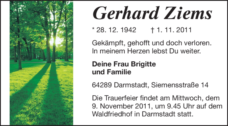  Traueranzeige für Gerhard Ziems vom 07.11.2011 aus Darmstädter Echo, Odenwälder Echo, Rüsselsheimer Echo, Groß-Gerauer-Echo, Ried Echo